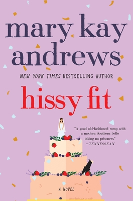 Hissy Fit - Andrews, Mary Kay
