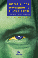 Hist?ria dos movimentos e lutas sociais