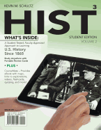 Hist, Volume 2: Us History Since 1865 (with Coursemate, 1 Term (6 Months) Printed Access Card)