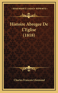 Histoire Abregee de L'Eglise (1818)