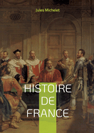 Histoire de France: Volume 13