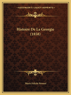 Histoire De La Georgie (1858)