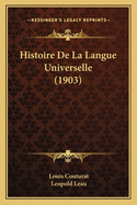 Histoire De La Langue Universelle (1903)