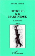 Histoire de La Martinique - Nicolas, Armand