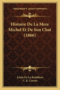 Histoire de La Mere Michel Et de Son Chat (1866)