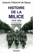 Histoire de la Milice, 1918-1945