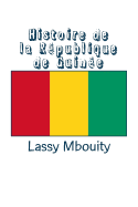 Histoire de la Republique de Guinee