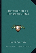 Histoire De La Tapisserie (1886)