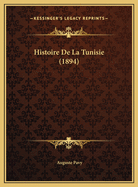 Histoire de La Tunisie (1894)