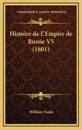 Histoire de L'Empire de Russie V5 (1801)