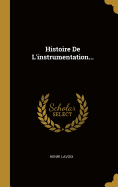 Histoire de L'Instrumentation...