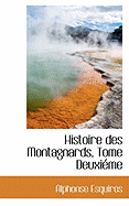 Histoire Des Montagnards, Tome Deuxieme