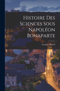 Histoire Des Sciences Sous Napolon Bonaparte