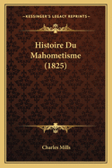 Histoire Du Mahometisme (1825)