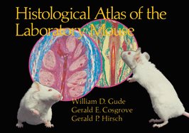 Histological Atlas of the Laboratory Mouse