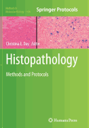 Histopathology: Methods and Protocols