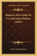 Historia Abreviada de La Literatura Hebrea (1902)