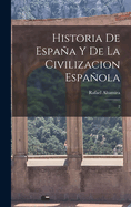 Historia de Espaa y de la civilizacion espaola: 2