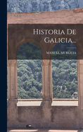 Historia de Galicia...