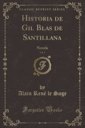 Historia de Gil Blas de Santillana, Vol. 1: Novela (Classic Reprint)