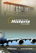 Historia de la Aviacin: Versin FULL COLOR