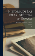 Historia de las ideas estticas en Espaa: 07