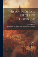 Historia De Los Jueces De Crdoba;