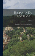 Historia De Portugal; Volume 1