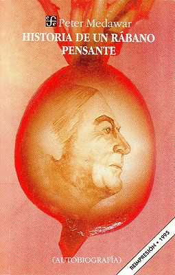 Historia de un Rbano Pensante: Autobiografia - Medawar, Peter Brian, and Utrilla, Juan Jose (Translated by)