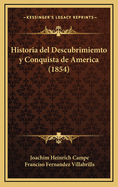 Historia del Descubrimiemto y Conquista de America (1854)