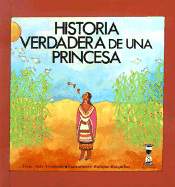 Historia Verdadera de una Princesa - Arredondo, Ines