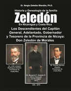 Historia y Genealogia de la Familia Zeledon en Nicaragua y Costa Rica