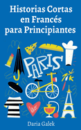 Historias Cortas en Francs para Principiantes