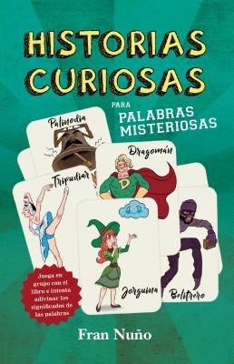 Historias Curiosas Para Palabras Misteriosas - Nuno, Fran