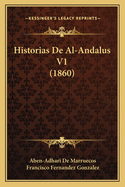 Historias De Al-Andalus V1 (1860)