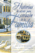 Historias De Aliento Para El Corazon De La Familia