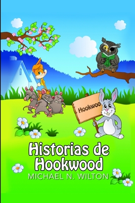 Historias De Hookwood: Edici?n de Letra Grande - Wilton, Michael N