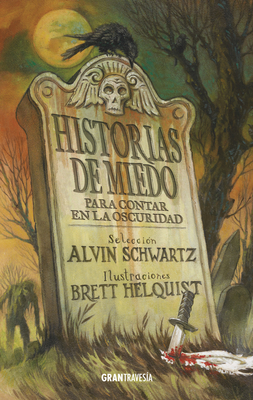 Historias de Miedo Para Contar En La Oscuridad 1 - Schwartz, Alvin, and Helquist, Brett (Illustrator)