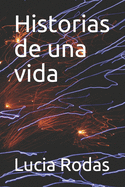 Historias de una vida