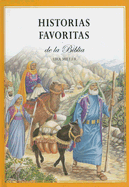 Historias Favoritas de la Biblia - Miller, Ura, and Oostema, Gloria (Illustrator)