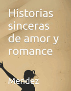 Historias sinceras de amor y romance