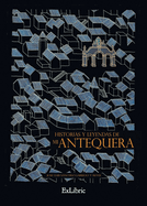 Historias y leyendas de mi Antequera