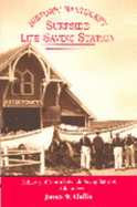 Historic Nantucket: Surfside Life-Saving Station