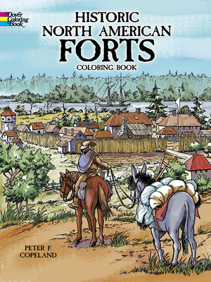 Historic North American Forts Coloring Book - Copeland, Peter F