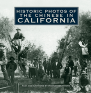 Historic Photos of the Chinese in California