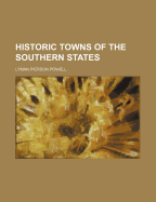 Historic Towns of the Southern States