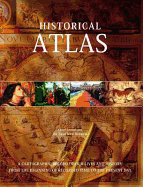 Historical Atlas: A Comprehensive History of the World