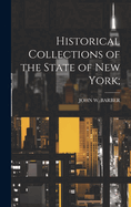 Historical Collections of the State of New York;