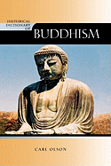 Historical Dictionary of Buddhism: Volume 97