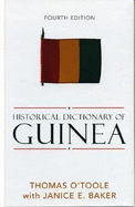 Historical Dictionary of Guinea (Republic of Guinea/Conakry)